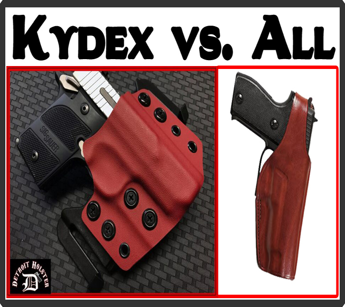 Kydex vs. Leather & Nylon Holsters